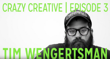 Tim Wengerstman - Crazy Creative Podcast 3